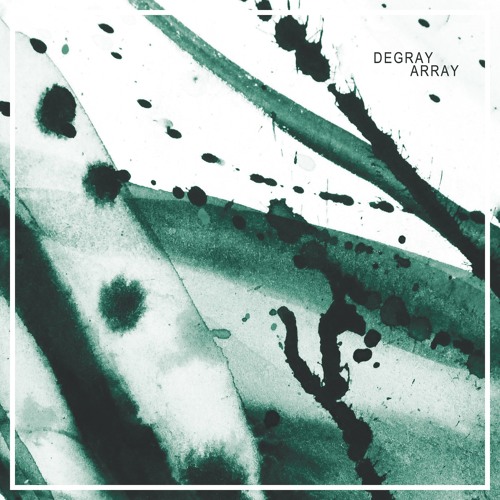Degray - Array 2 (d1r3c710n) (Preview) [PAR002]