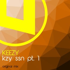 Keezy - Kzy Ssn Pt.1 (Original Mix)