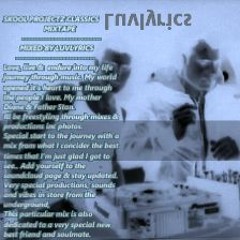 skool projectz classics mix mixed by luvlyrics