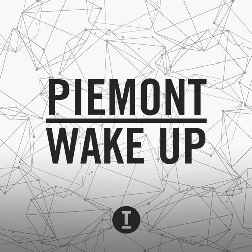Piemont - Wake Up (Toolroom Trax) (July 2016)