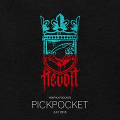 PICKPOCKET x REVOLT Clothing  | July 2016