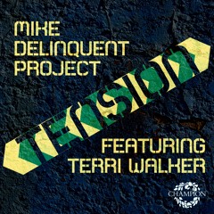 Mike Delinquent ft Terri Walker - Tension (MDP VIP Mix)