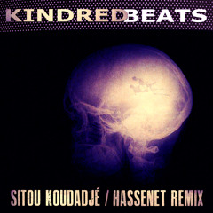 Sitou Koudadjé Hassenet (Kindred Remix)