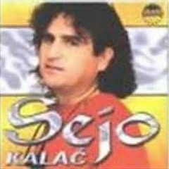 Sejo Kalac - Ala Ala - (Audio 2011)
