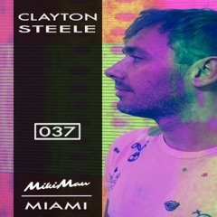 Episode 037 - Clayton Steele // Miami