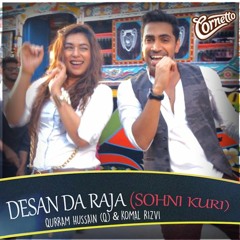 Desan Da raja (Sohni Kuri) By Qurram Hussain (Q) & Komal Rizvi (Cornetto Pop Rock Season 1)