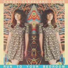 Carol Cleveland Sings - Run To Your Bedroom