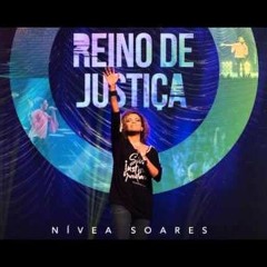Nívea Soares - Sua Justiça Prevalecerá