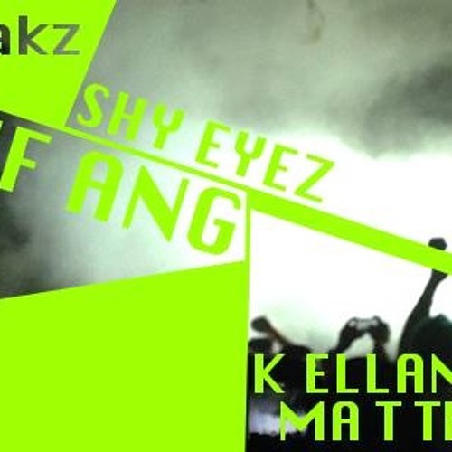 07-05-16-Shy Eyez,Kellam Mathews,UMFANG
