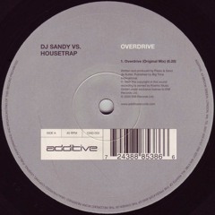 DJ Sandy vs. Housetrap - Overdrive