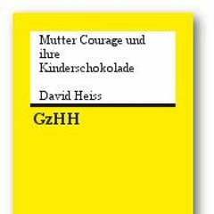 Mutter Courage und ihre Kinderschokolade
