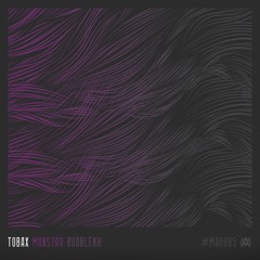 Tobax - Bubblekh (Preview)
