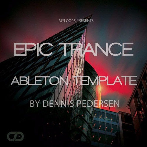 Epic Trance Ableton Live Template By Dennis Pedersen
