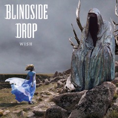 Blindside Drop