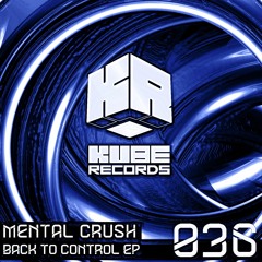 Mental Crush - Back To Control