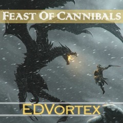 Feast Of Cannibals