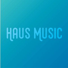 HAUS MUSIC