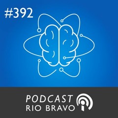 Podcast 392 – Rodrigo Bressan – A neurociência e os desafios da aprendizagem