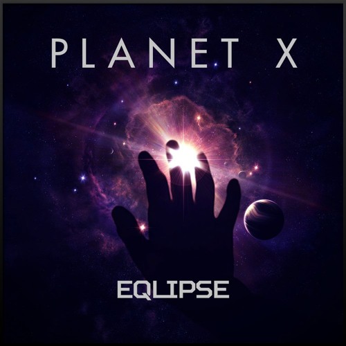 Eqlipse - Planet X [Free Release]