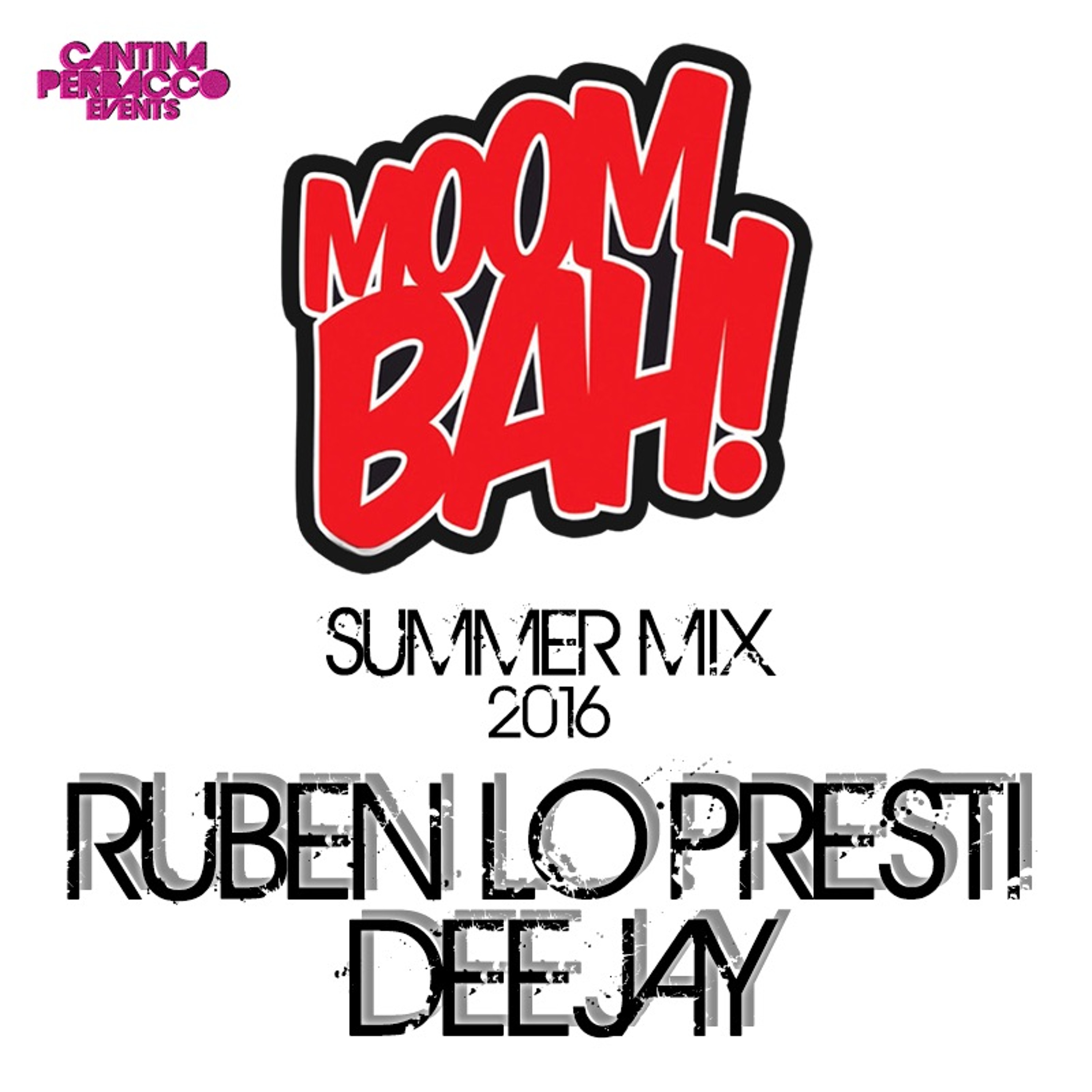 Moombah!SummerMix2016 by Ruben Lo Presti Deejay episode artwork
