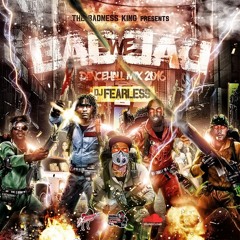 Bad We Bad (Dancehall Mix 2016)
