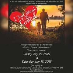 #GH11RadioAD BP Productions / I Just Want To Be Loved (FRI&SAT 7/15&16 '16 #Philly)
