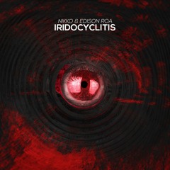 Nikko & Edison Roa - Iridocyclitis (Original Mix) [FREE DOWNLOAD]