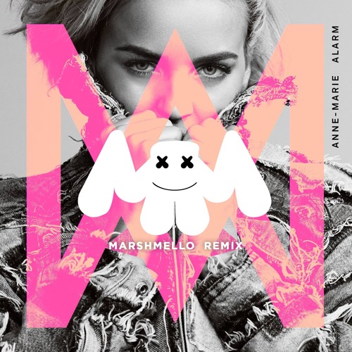 Stream Anne Marie - Alarm (Marshmello Remix) by marshmello | Listen online  for free on SoundCloud