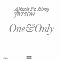 1 & Only - Ajizzle Ft Elroy Jetson