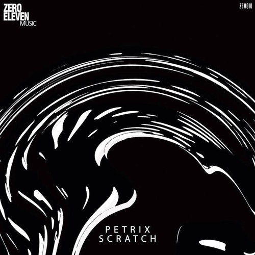 Petrix - Scratch (Original Mix)