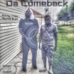 Da Comeback Ft. 1Hunnit Buck (ProdBy1Qent)
