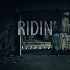 " RIDIN' " West Coast Type Beat (Prod. t1three/Vylan)