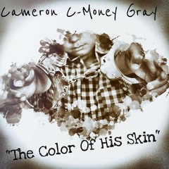 (Spoken Word) The Color Of His Skin