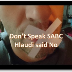 Don't Speak SABC_ Ginof & Leela James (Hou Jou Mond Says Hlaudi 2016 Remix)