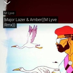 Major Lazer & Amber - Get Free(( M Lyve  Rmx))