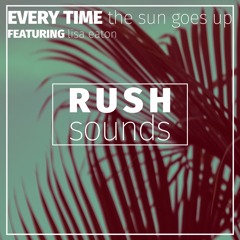 Every Time the Sun Goes Up (feat. Lisa Eaton)