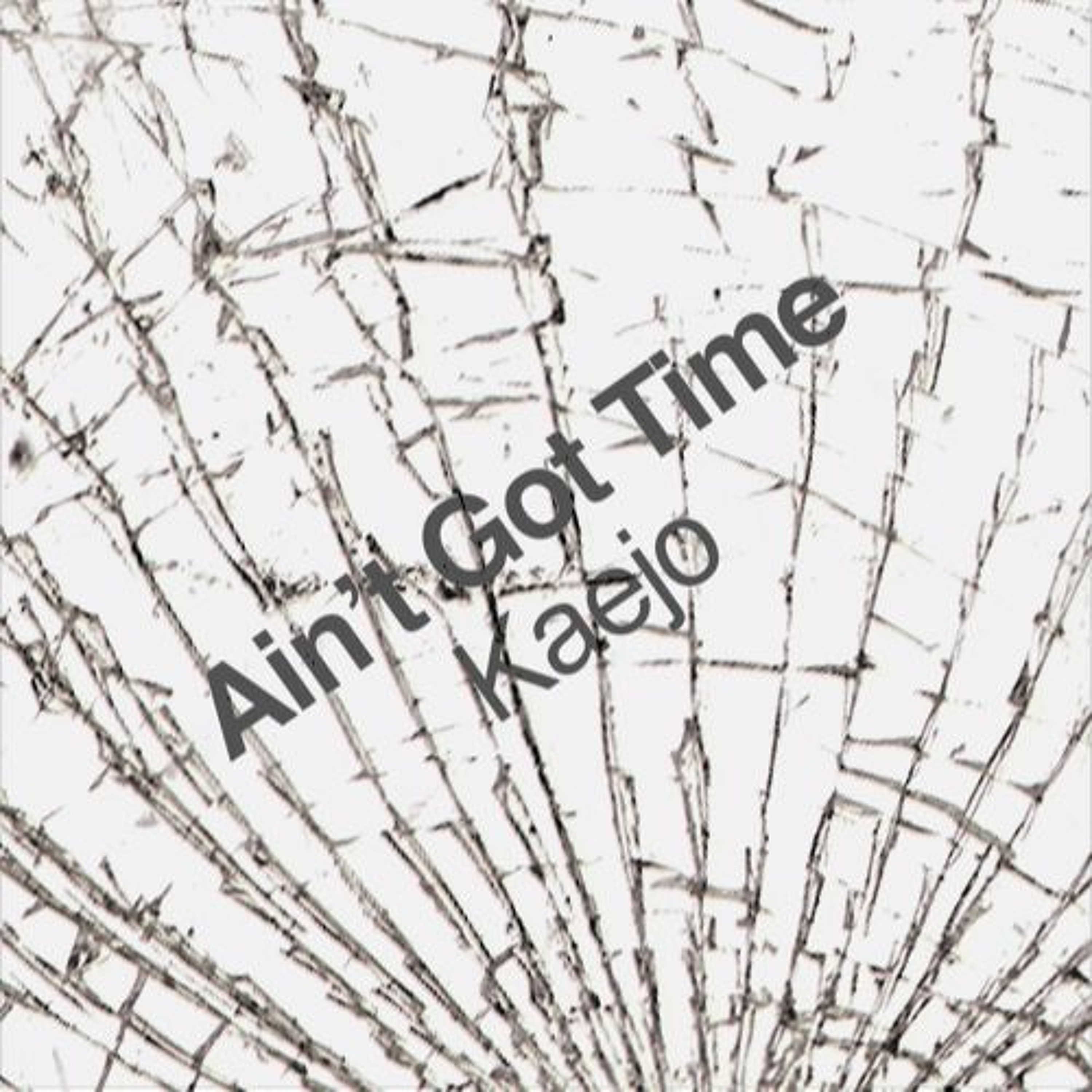 Ain't Got Time episode artwork
