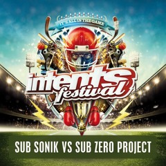 Intents Festival 2016 - Liveset Sub Sonik Vs Sub Zero Project (Fanaticz)