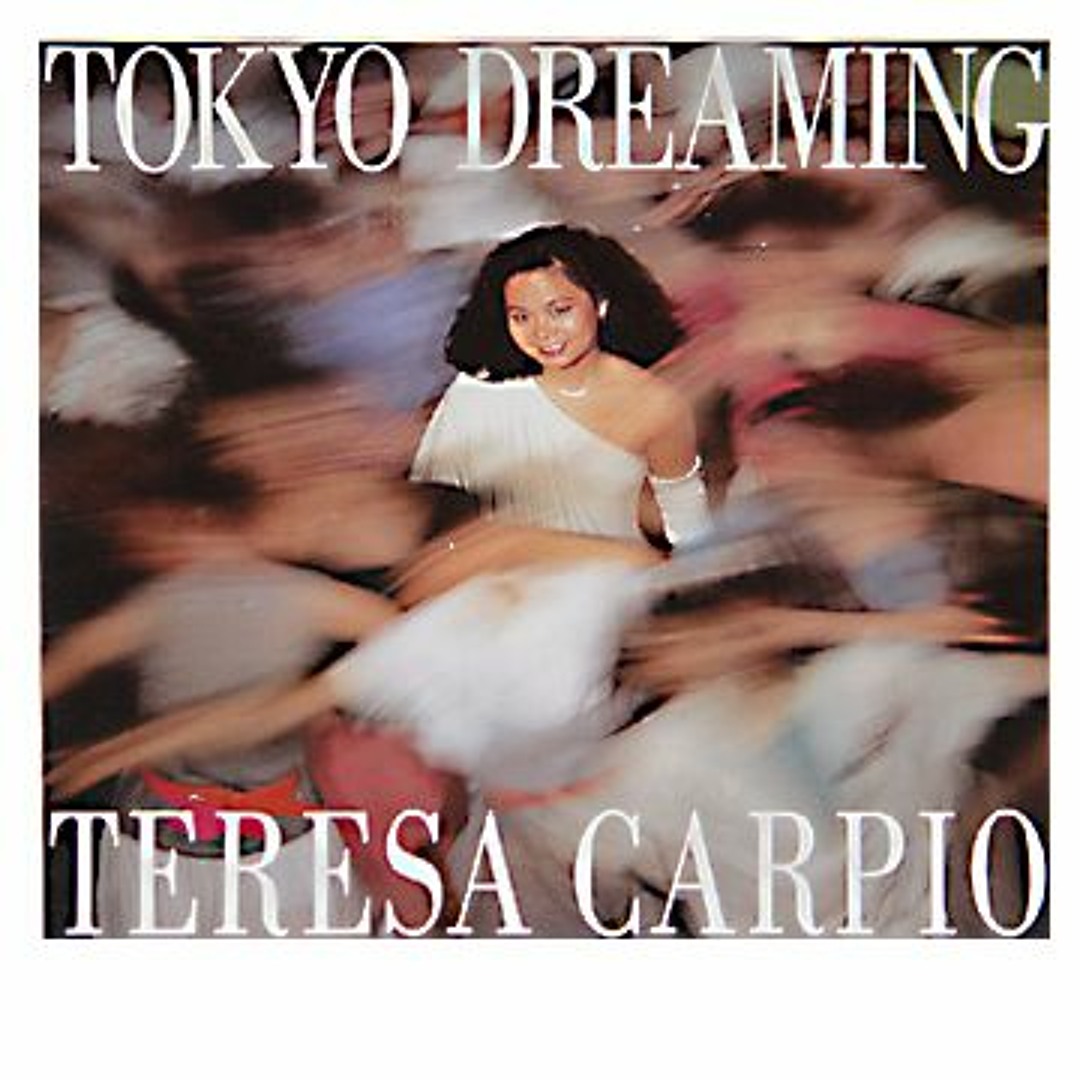 Teresa Carpio テレサ・カピオ – Tokyo Dreaming Teresa Carpio – Tokyo Dreaming – Galapagos Records