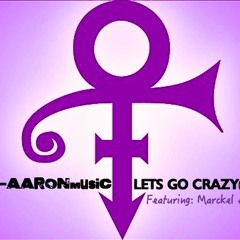 "Let's Go Crazy" Cover Featuring: Marckel