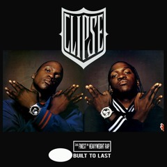 THE CLIPSE - Built To Last Mix