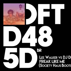 Lee Walker vs DJ Deeon 'Freak Like Me' (Society Haus Bootleg) | Free Download