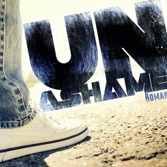 Unashamed (Chapter 5 the last chapter) - My version