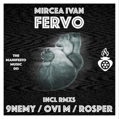 TMM013 : Mircea Ivan - Fervo (Original Mix)