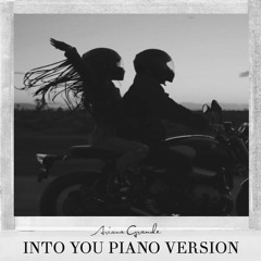 Into You - Ariana Grande (Piano Version)