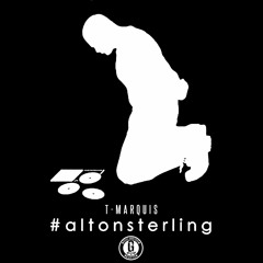 T-Marquis - Alton Sterling