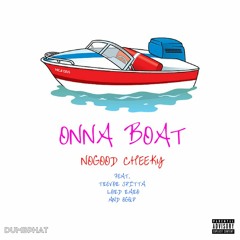 Onna Boat (ft. Lord Raro, Trevor Spitta & OGQP)