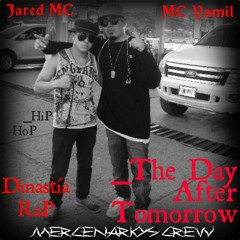 MC Yamil -  The Day After Tomorrow - Ft. Jared MC.mp3