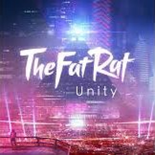 TheFatRat - Unity