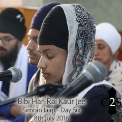 Bibi Har-Rai Kaur Jee - Day Six - Simran Jaap